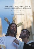 New Directions for Catholic Social and Political Research (eBook, PDF)