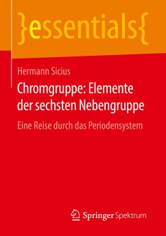 Chromgruppe: Elemente der sechsten Nebengruppe (eBook, PDF) - Sicius, Hermann