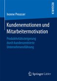 Kundenemotionen und Mitarbeitermotivation (eBook, PDF)