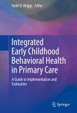 Integrated Early Childhood Behavioral Health in Primary Care (eBook, PDF)