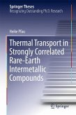 Thermal Transport in Strongly Correlated Rare-Earth Intermetallic Compounds (eBook, PDF)