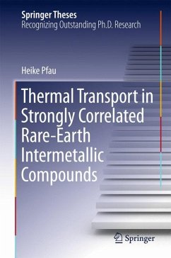 Thermal Transport in Strongly Correlated Rare-Earth Intermetallic Compounds (eBook, PDF) - Pfau, Heike