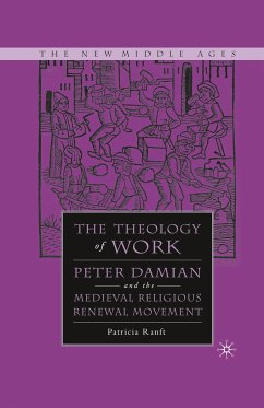 Medieval Theology of Work (eBook, PDF) - Ranft, P.