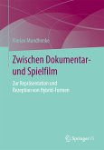 Zwischen Dokumentar- und Spielfilm (eBook, PDF)