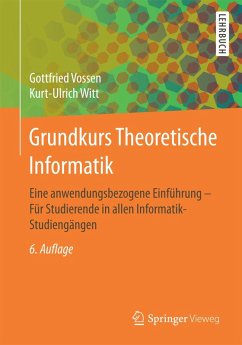 Grundkurs Theoretische Informatik (eBook, PDF) - Vossen, Gottfried; Witt, Kurt-Ulrich