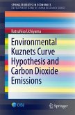Environmental Kuznets Curve Hypothesis and Carbon Dioxide Emissions (eBook, PDF)