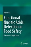 Functional Nucleic Acids Detection in Food Safety (eBook, PDF)