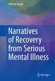 Narratives of Recovery from Serious Mental Illness (eBook, PDF)