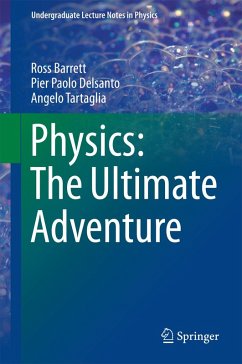 Physics: The Ultimate Adventure (eBook, PDF) - Barrett, Ross; Delsanto, Pier Paolo; Tartaglia, Angelo