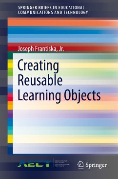 Creating Reusable Learning Objects (eBook, PDF) - Frantiska, Jr., Ed.D., Joseph