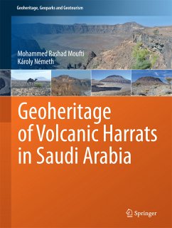 Geoheritage of Volcanic Harrats in Saudi Arabia (eBook, PDF) - Moufti, Mohammed Rashad; Németh, Károly