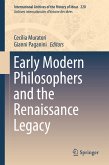 Early Modern Philosophers and the Renaissance Legacy (eBook, PDF)