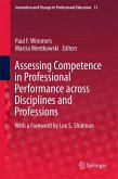 Assessing Competence in Professional Performance across Disciplines and Professions (eBook, PDF)
