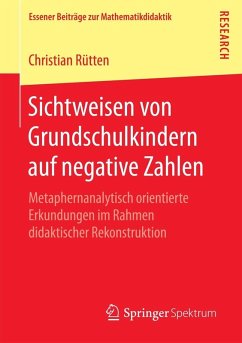Sichtweisen von Grundschulkindern auf negative Zahlen (eBook, PDF) - Rütten, Christian