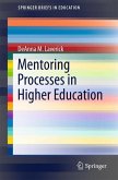 Mentoring Processes in Higher Education (eBook, PDF)