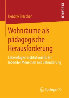 Wohnräume als pädagogische Herausforderung (eBook, PDF) - Trescher, Hendrik