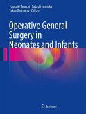Operative General Surgery in Neonates and Infants (eBook, PDF)