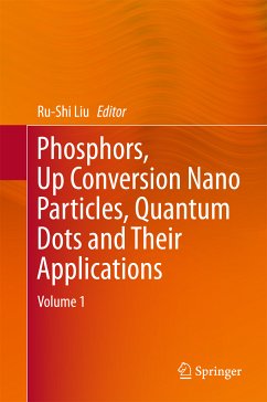Phosphors, Up Conversion Nano Particles, Quantum Dots and Their Applications (eBook, PDF)