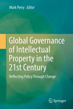 Global Governance of Intellectual Property in the 21st Century (eBook, PDF)