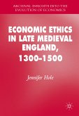 Economic Ethics in Late Medieval England, 1300–1500 (eBook, PDF)