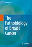 The Pathobiology of Breast Cancer (eBook, PDF)