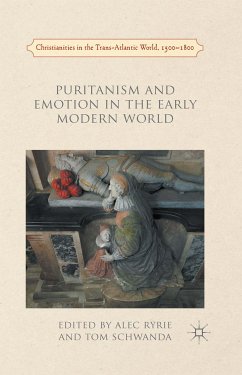 Puritanism and Emotion in the Early Modern World (eBook, PDF)