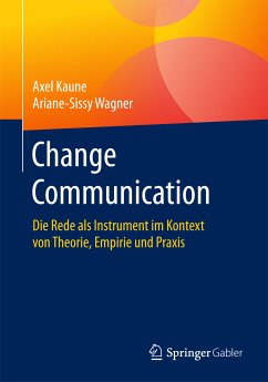 Change Communication (eBook, PDF) - Kaune, Axel; Wagner, Ariane-Sissy