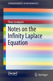 Notes on the Infinity Laplace Equation (eBook, PDF)