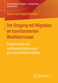 Der Umgang mit Migration im transformierten Wohlfahrtsstaat (eBook, PDF)