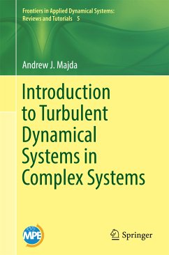 Introduction to Turbulent Dynamical Systems in Complex Systems (eBook, PDF) - Majda, Andrew J.