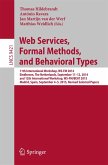 Web Services, Formal Methods, and Behavioral Types (eBook, PDF)