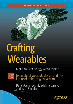 Crafting Wearables (eBook, PDF) - Guler, Sibel Deren; Gannon, Madeline; Sicchio, Kate