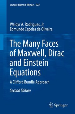 The Many Faces of Maxwell, Dirac and Einstein Equations (eBook, PDF) - Rodrigues, Jr; Capelas De Oliveira, Edmundo