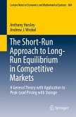 The Short-Run Approach to Long-Run Equilibrium in Competitive Markets (eBook, PDF)