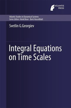 Integral Equations on Time Scales (eBook, PDF) - Georgiev, Svetlin G.