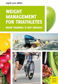 Weight Management for Triathletes (eBook, PDF) - Loos Miller, Ingrid