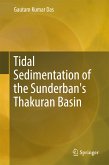 Tidal Sedimentation of the Sunderban's Thakuran Basin (eBook, PDF)