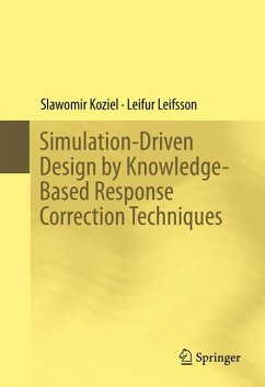 Simulation-Driven Design by Knowledge-Based Response Correction Techniques (eBook, PDF) - Koziel, Slawomir; Leifsson, Leifur