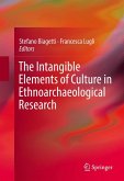 The Intangible Elements of Culture in Ethnoarchaeological Research (eBook, PDF)