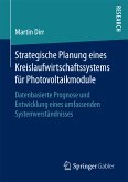 Strategische Planung eines Kreislaufwirtschaftssystems für Photovoltaikmodule (eBook, PDF)
