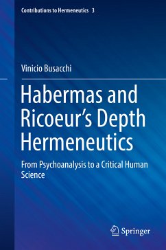 Habermas and Ricoeur’s Depth Hermeneutics (eBook, PDF) - Busacchi, Vinicio