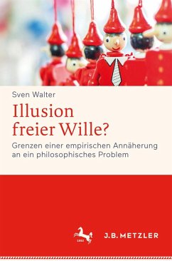 Cover Illusion freier Wille? (eBook, PDF)