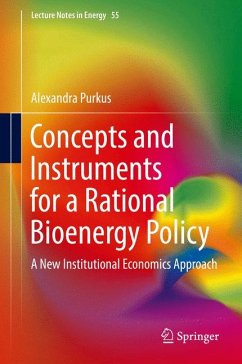 Concepts and Instruments for a Rational Bioenergy Policy (eBook, PDF) - Purkus, Alexandra