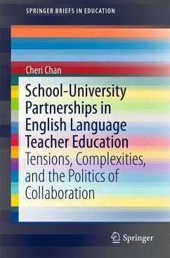 School-University Partnerships in English Language Teacher Education (eBook, PDF) - Chan, Cheri