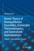 Kinetic Theory of Nonequilibrium Ensembles, Irreversible Thermodynamics, and Generalized Hydrodynamics (eBook, PDF)