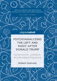 Psychoanalyzing the Left and Right after Donald Trump (eBook, PDF)