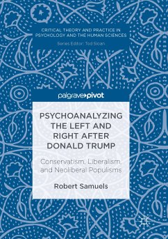 Psychoanalyzing the Left and Right after Donald Trump (eBook, PDF) - Samuels, Robert