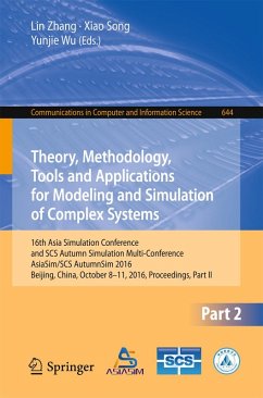 Theory, Methodology, Tools and Applications for Modeling and Simulation of Complex Systems (eBook, PDF)