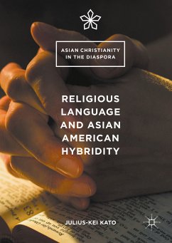 Religious Language and Asian American Hybridity (eBook, PDF) - Kato, Julius-Kei