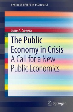 The Public Economy in Crisis (eBook, PDF) - Sekera, June A.
